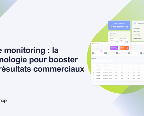 Price monitoring _ la technologie pour booster vos résultats commerciaux