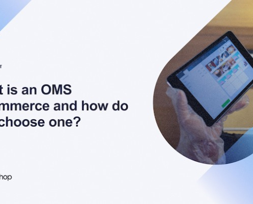 What is an OMS e-commerce and how do you choose one_