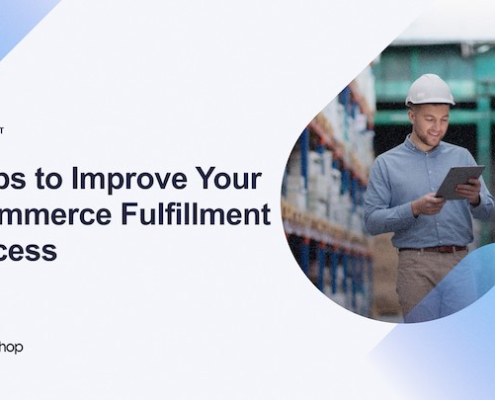 5 Tips to Improve Your Ecommerce Fulfillment Process