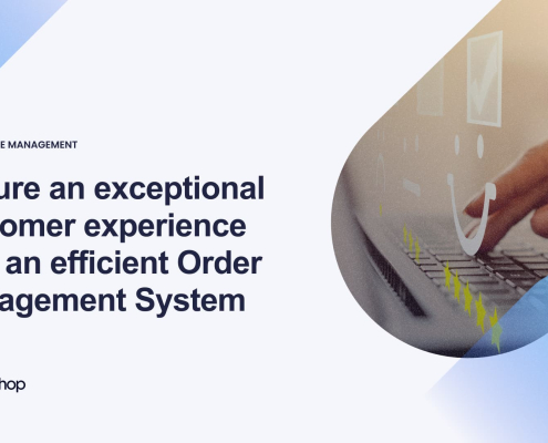 Customer Experience with Effective Order Management System