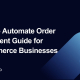 Automate Order Fulfilment Guide for E-commerce