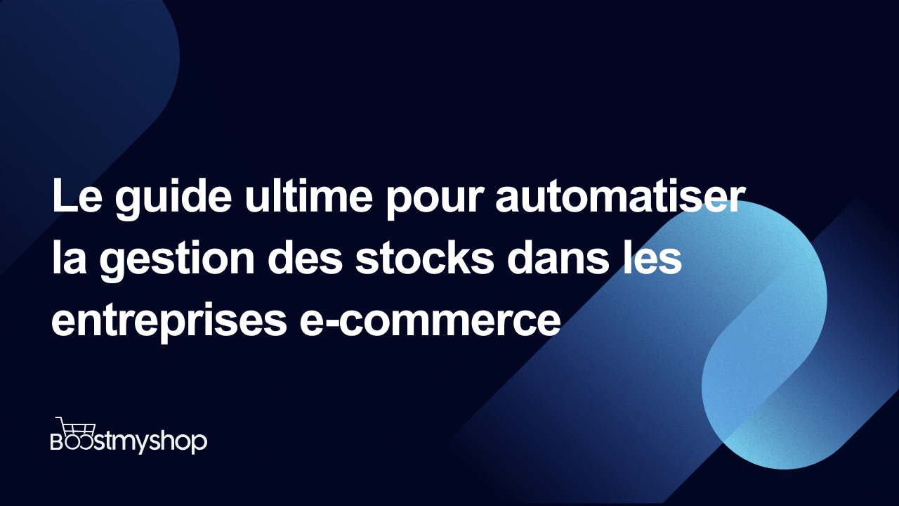 Automatiser la gestion des stocks