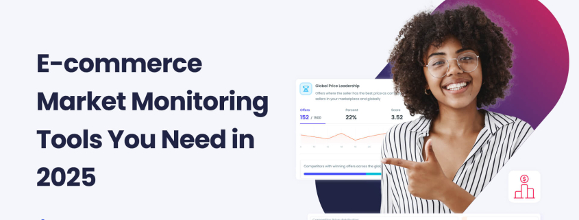 E-commerce Market Monitoring Tools You Need in 2025